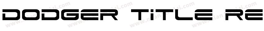 Dodger Title Regular字体转换